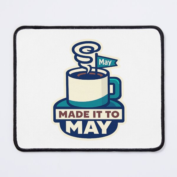 Item preview, Made it to May designed and sold by LuveraxArt.