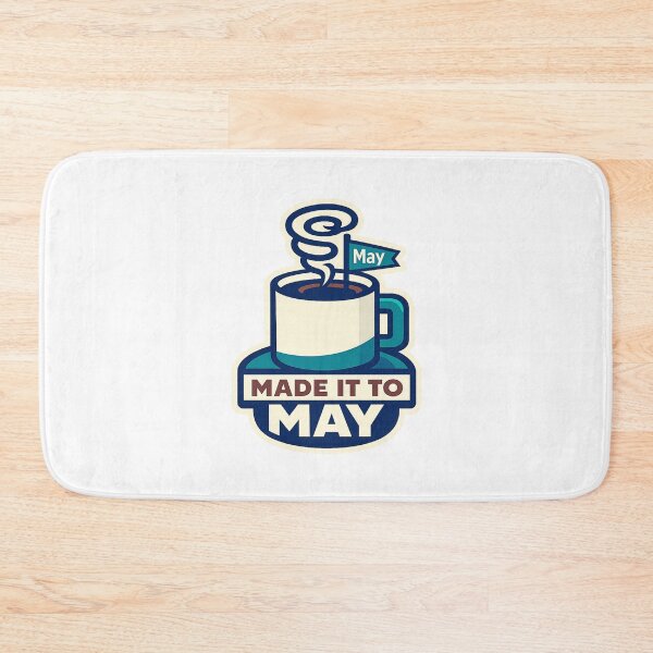 Item preview, Made it to May designed and sold by LuveraxArt.