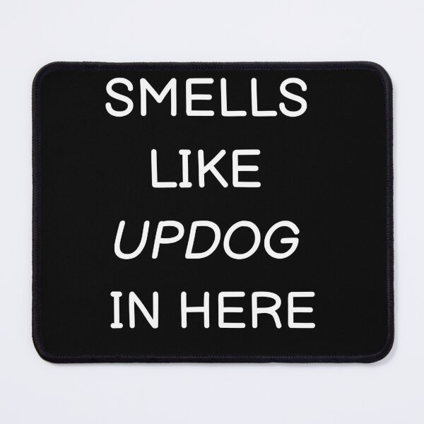 Item preview, Smells Like Updog in Here designed and sold by WearFine.