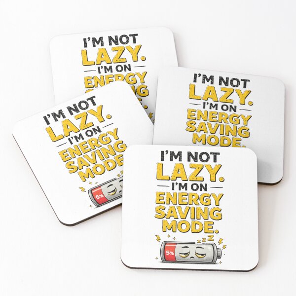 Item preview, I am Not Lazy Energy Saving Mode Low Battery designed and sold by Happy ts.