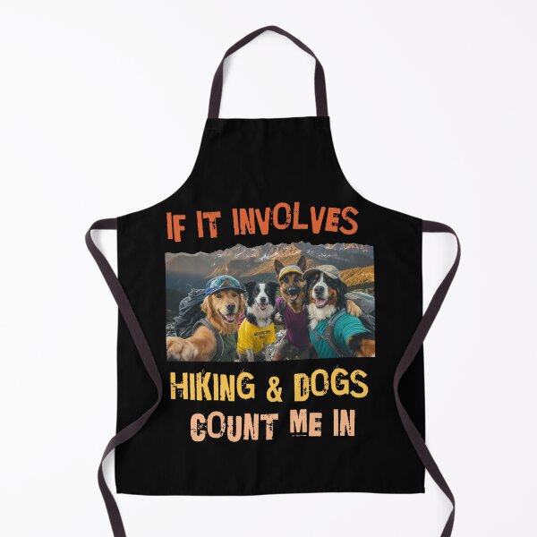 Item preview, Hiking and Dogs Count Me In Mountain Adventure designed and sold by d247.