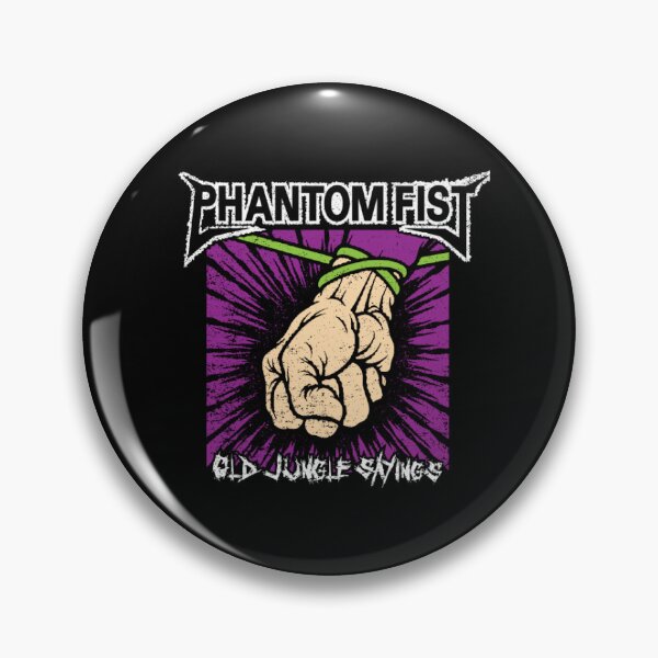 Item preview, Phantom Fist - Old Jungle Sayings Metal Parody Art designed and sold by MrGlayga.