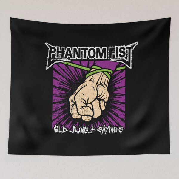 Item preview, Phantom Fist - Old Jungle Sayings Metal Parody Art designed and sold by MrGlayga.