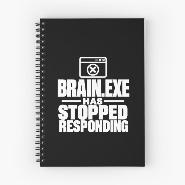 Item preview, Brain.exe Has Stopped Responding Funny ADHD Gamer Design (White On Black) designed and sold by LowBatteryShop.