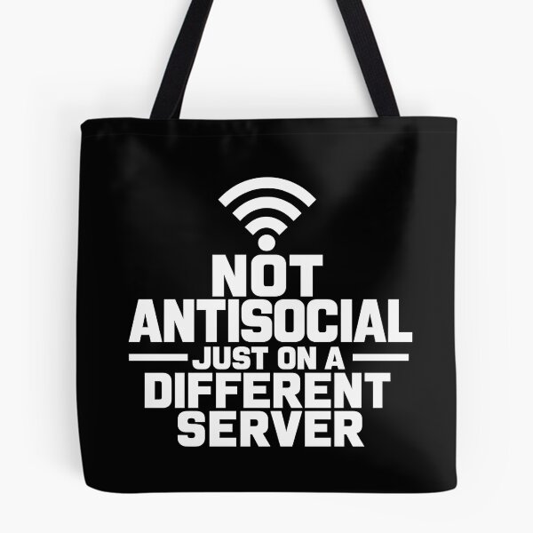 Item preview, No soy antisocial, solo estoy en un servidor diferente. Diseño divertido para introvertidos (blanco sobre negro). designed and sold by LowBatteryShop.