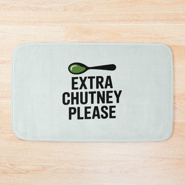 Artikelvorschau, Extra Chutney bitte – Lustiges Design für indische Feinschmecker entworfen und verkauft von Swati Art Shop.