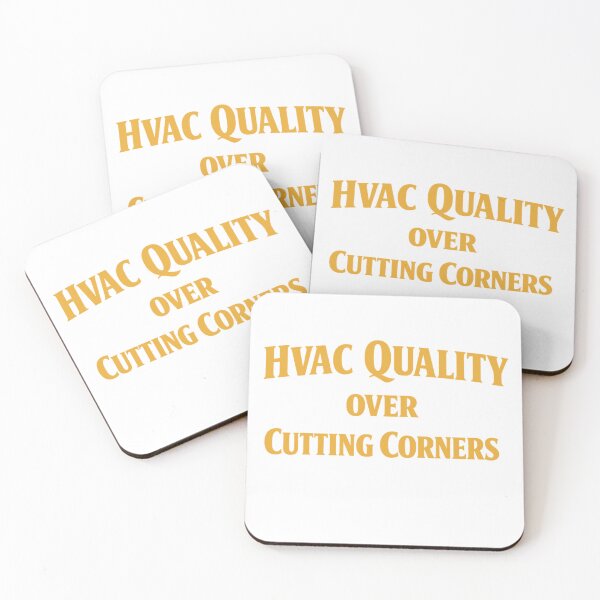 Item preview, HVAC Quality Over Cutting Corners - Motivational Trade Pride Design designed and sold by FrozenHeat97.