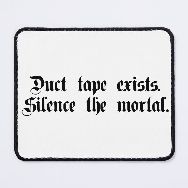 Item preview, Duct Tape Exists designed and sold by MochiNelly Designs.