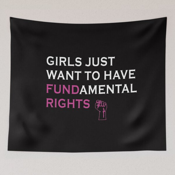 Item preview, Girls Just Wanna Have Fundamental Rights  designed and sold by anaotradnova.