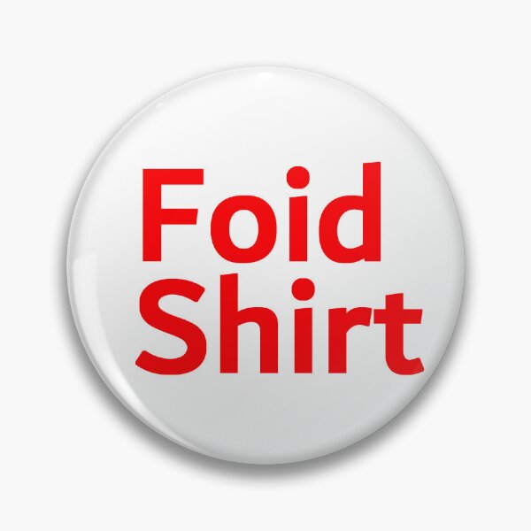 Item preview, Foid Shirt designed and sold by MKUltra Victim.