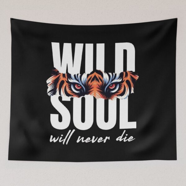 Item preview, Wild Soul Will Never Die – Tiger Spirit Typography Design designed and sold by SharpAura25.