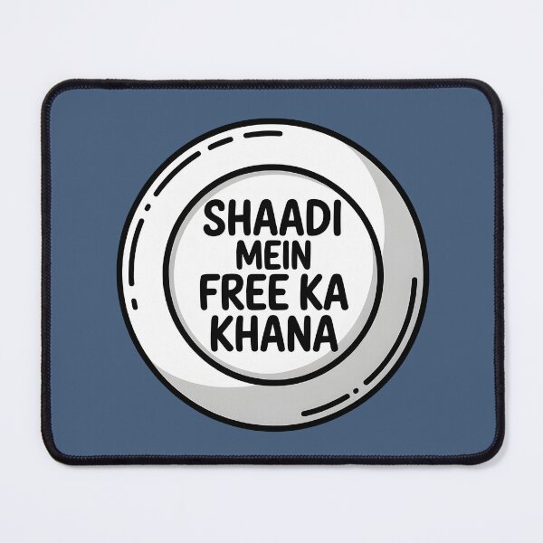 Item preview, Shaadi Mein Free Ka Khana – Funny Desi Wedding Food Design designed and sold by Swati Art Shop.