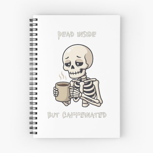 Item preview, Dead Inside But Caffeinated Skeleton Coffee - Dark Humor Design designed and sold by InfiniteOrbit.
