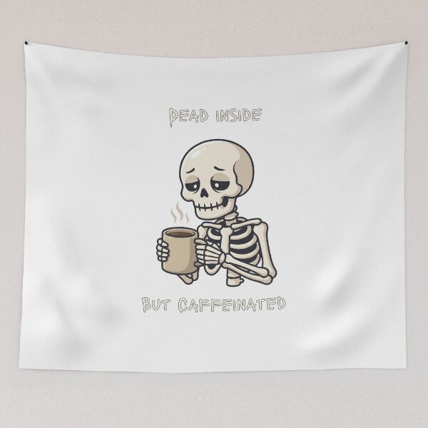 Item preview, Dead Inside But Caffeinated Skeleton Coffee - Dark Humor Design designed and sold by InfiniteOrbit.