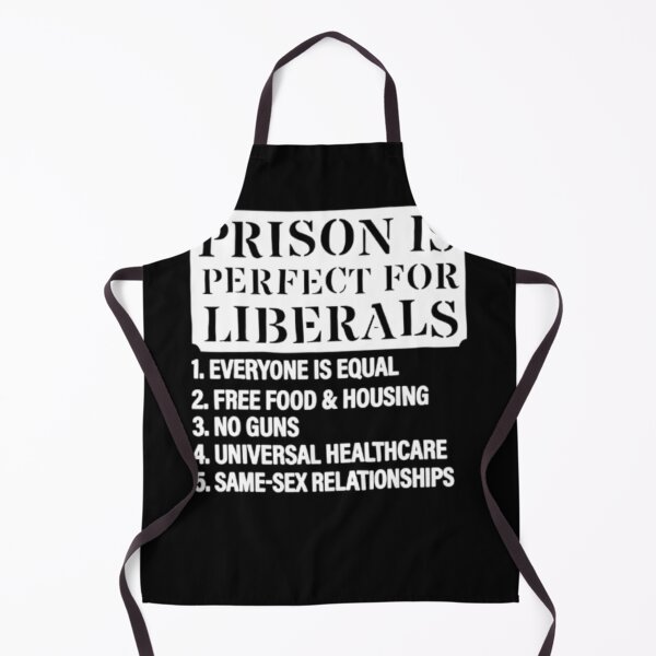 Item preview, Prison Is Perfect For Liberals" Sarcastic Political T-Shirt | Funny Anti-Woke Gift designed and sold by luannsemmsobre.