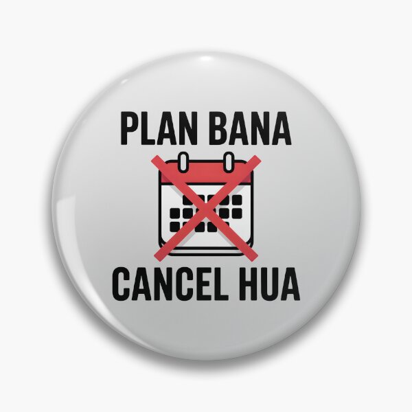 Item preview, Plan Bana Cancel Hua – Funny Introvert Desi Quote Design designed and sold by Swati Art Shop.