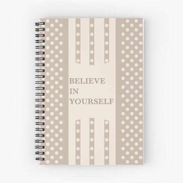 Item preview, Believe In Yourself – Taupe Polka Dot Inspirational Notebook, Phone Case & Greeting Card designed and sold by Fezzyboo.