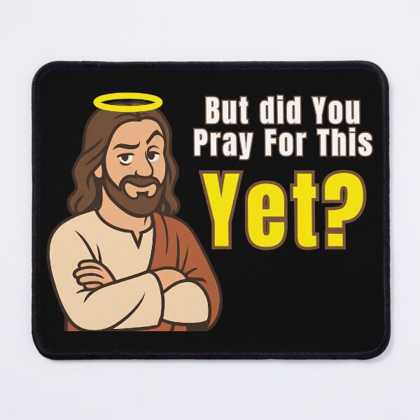 Item preview, But Did You Pray designed and sold by tellia-kallisto.