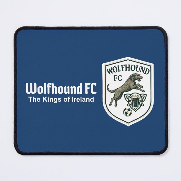 Item preview, Wolfhound FC - Leaping Irish Wolfhounds - Kings of Ireland - White font designed and sold by Irish Wolfhound Central.