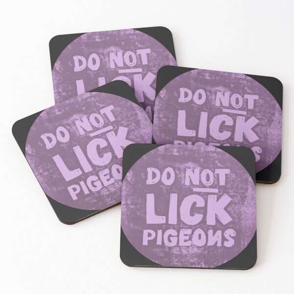 Item preview, Do Not Lick Pigeons version 3 designed and sold by SombreroDoodles.