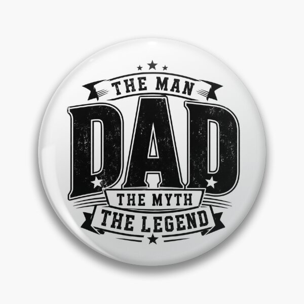 Item preview, The Man, The Myth, The Legend, Dad designed and sold by dkid creations.
