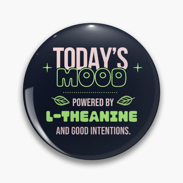 Item preview, Powered By L Theanine Funny Quote designed and sold by LinaValearte.
