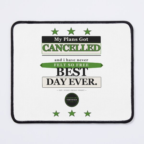 Item preview, My Plans Got Cancelled Best Day Ever Funny Introvert designed and sold by Mega-Shopping.