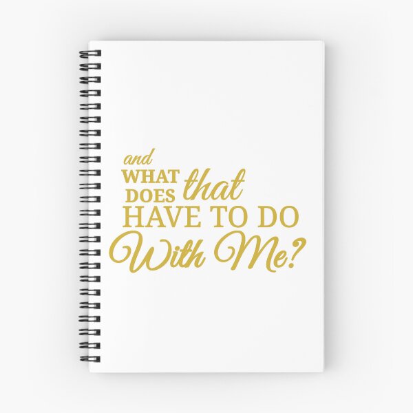Item preview, what does that have to do with me? designed and sold by Urban Anomaly.