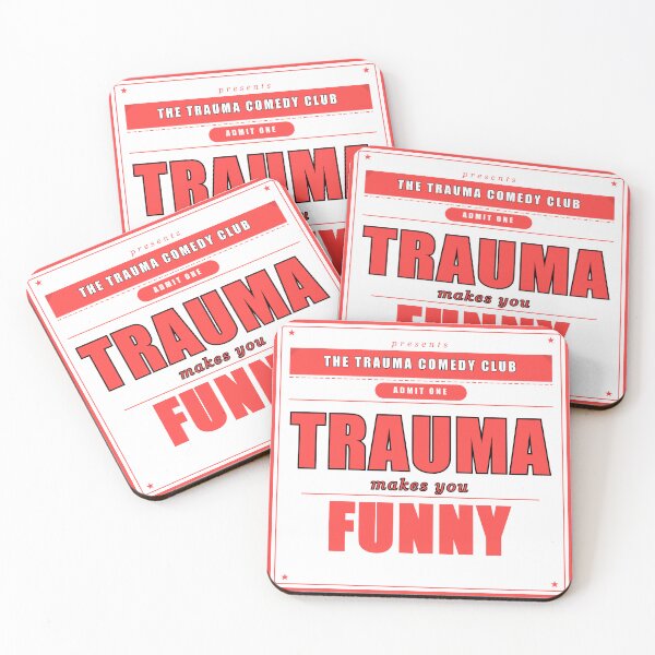 Item preview, Trauma Makes You Funny Dark Humor Mental Health Gift designed and sold by Mega-Shopping.