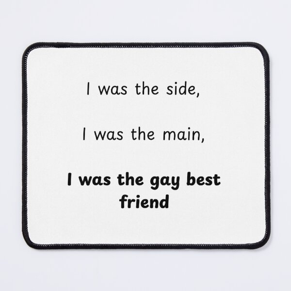 Item preview, Gay Best Friend designed and sold by MochiNelly Designs.