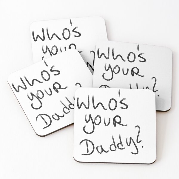 Item preview, who's your daddy? designed and sold by Kasia1987t.