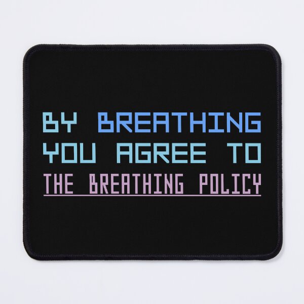 Item preview, The Breathing Policy designed and sold by weirdshop-451.