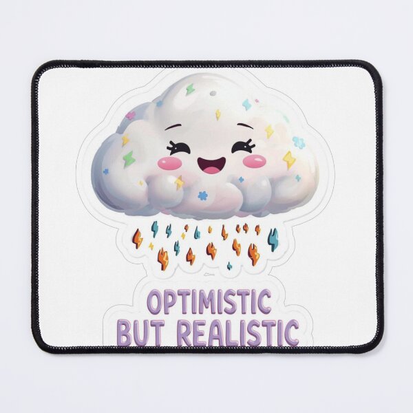 Item preview, Optimistic But Realistic Funny Cloud Rain designed and sold by MoodPeel_ .