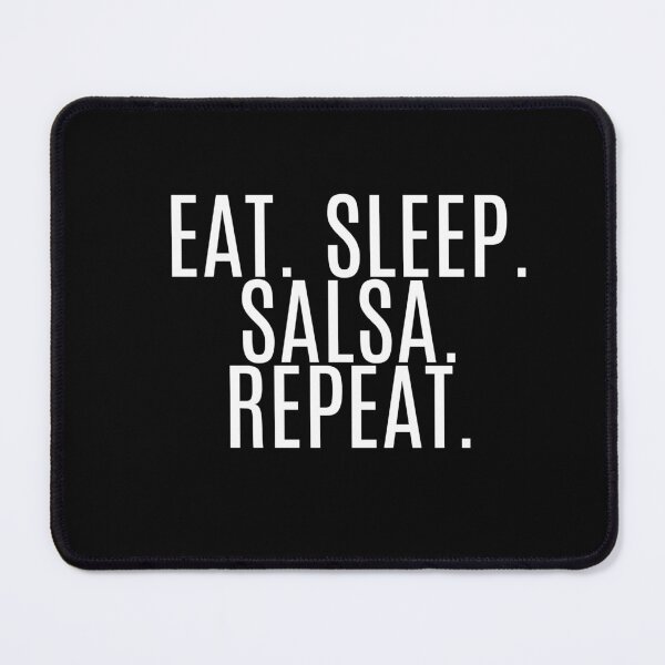 Item preview, Eat. Sleep. Salsa. Repeat designed and sold by Origaminimal.