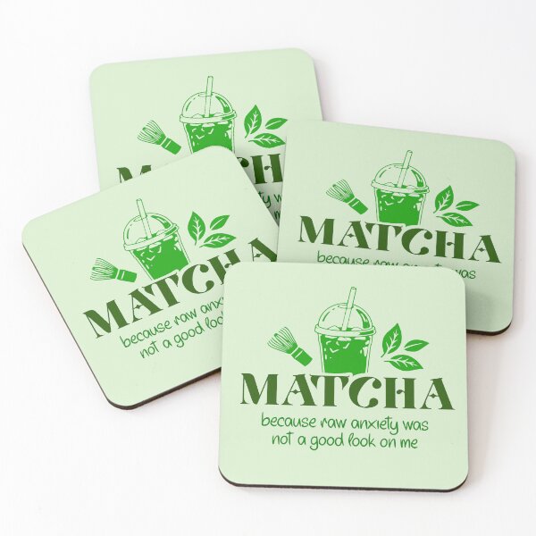 Item preview, Matcha Because Raw Anxiety Funny Slogan designed and sold by LinaValearte.