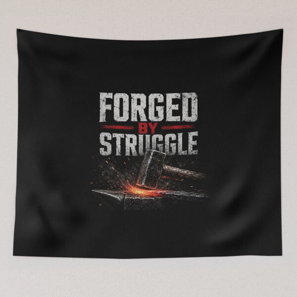 Item preview, Forged By Struggle Motivation Design designed and sold by IronDiscipline90.