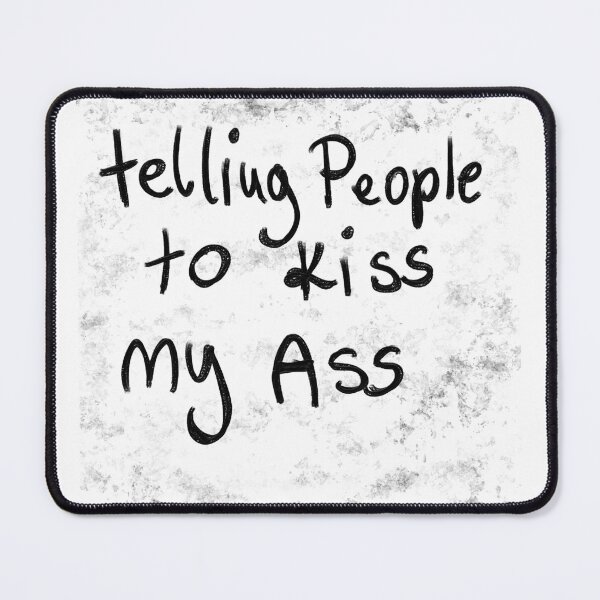 Item preview, kiss my ass designed and sold by Kasia1987t.