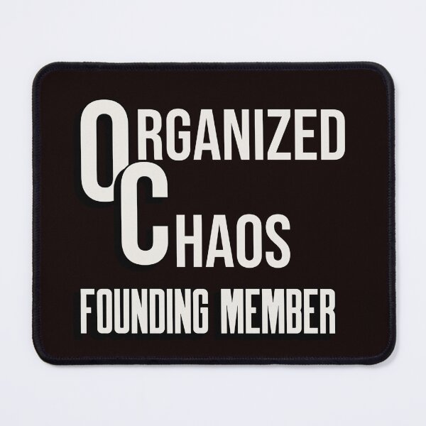 Item preview, THE OC'S ORGANIZED CHAOS | FOUNDING MEMBER | ORGANIZED CHAOS SERIES designed and sold by WitLounge.
