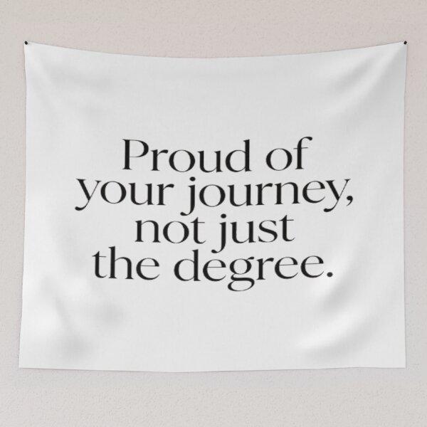Item preview, Proud of Your Journey – Conscious Graduation Gift designed and sold by Cristhian Almanza.