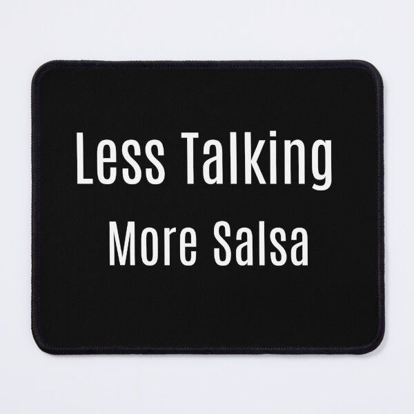 Item preview, Less Talking. More Salsa designed and sold by Origaminimal.
