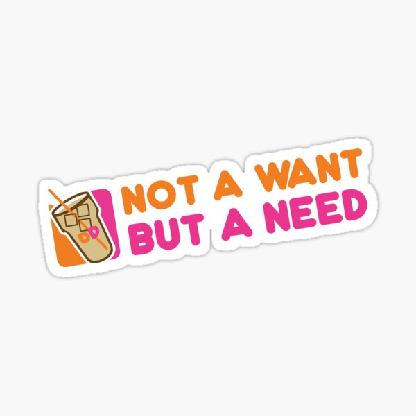 NOT A WANT Sticker