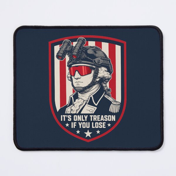 Item preview, It's only treason if you lose designed and sold by RufusLupus.