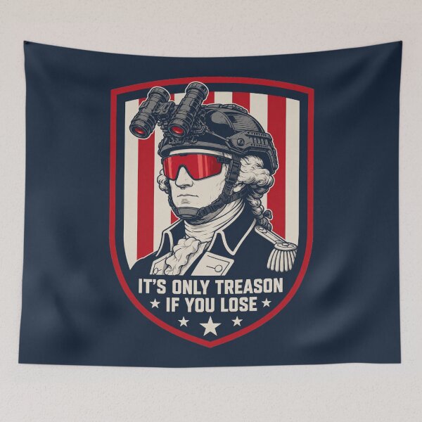 Item preview, It's only treason if you lose designed and sold by RufusLupus.