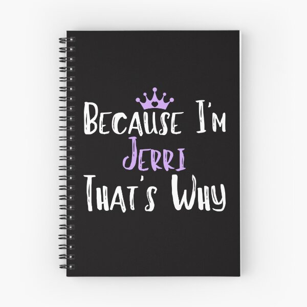 Item preview, Because I'm Jerri That's Why Funny Women's Gift designed and sold by WeirdlyRare.