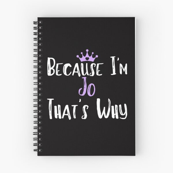 Item preview, Porque soy Jo, por eso. Divertido regalo para mujeres. designed and sold by WeirdlyRare.