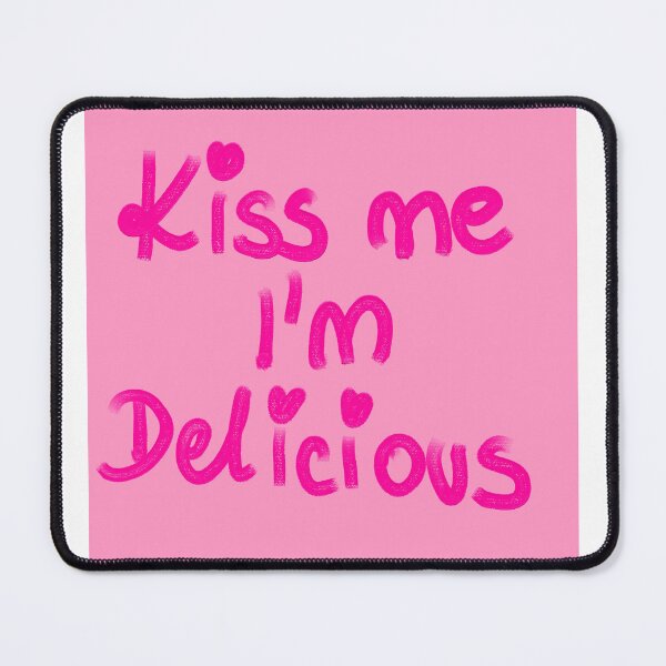 Item preview, kiss me I'm delicious designed and sold by Kasia1987t.