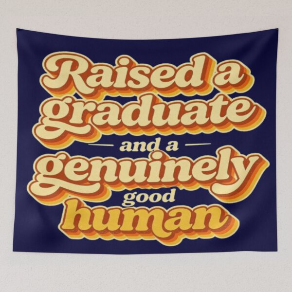 Item preview, Raised a Graduate – Conscious Gift from Mom designed and sold by Cristhian Almanza.