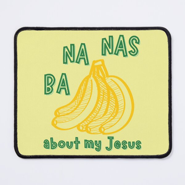 Item preview, Bananas About My Jesus, Child of God, Faith, Banana, Green and Yellow designed and sold by Forevermore.