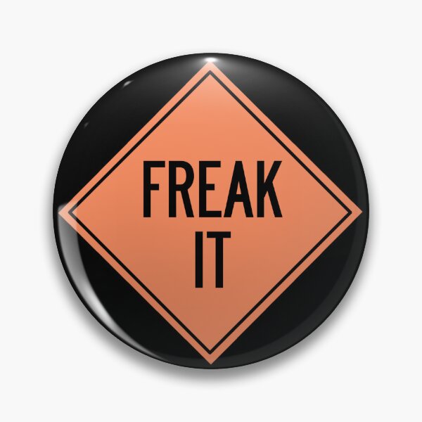 Item preview, freak it sign  designed and sold by dyldesignz.