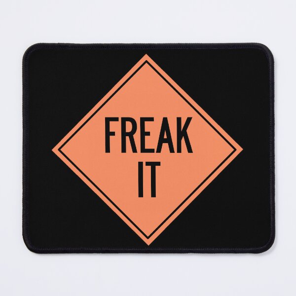 Item preview, freak it sign  designed and sold by dyldesignz.